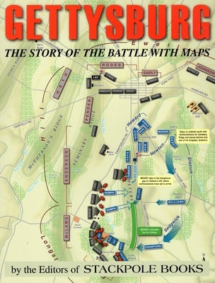 Gettysburg: The Story of the Battle with Maps by Detweiler, M. David