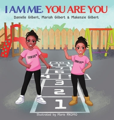 I Am Me and You Are You by Gilbert, Danielle