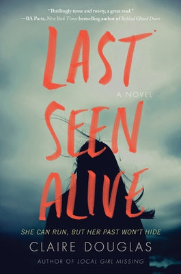 Last Seen Alive by Douglas, Claire