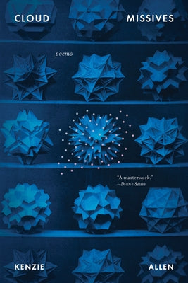 Cloud Missives by Allen, Kenzie