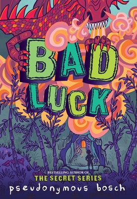 Bad Luck by Bosch, Pseudonymous