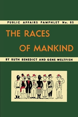 The Races of Mankind by Benedict, Ruth