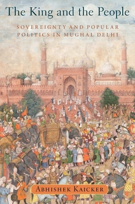 The King and the People by Abhishek, Kaicker