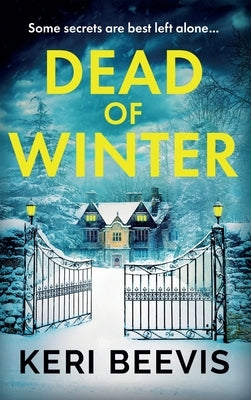Dead of Winter by Beevis, Keri