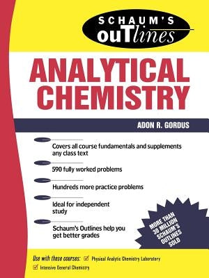 Schaum's Outline of Analytical Chemistry by Gordus, Adon A.