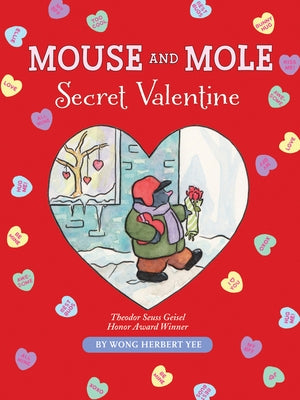 Mouse and Mole: Secret Valentine by Yee, Wong Herbert