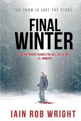 The Final Winter by Wright, Iain Rob