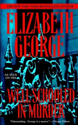 Well-Schooled in Murder by George, Elizabeth