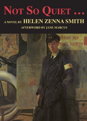 Not So Quiet...: Stepdaughters of War by Smith, Helen Zenna