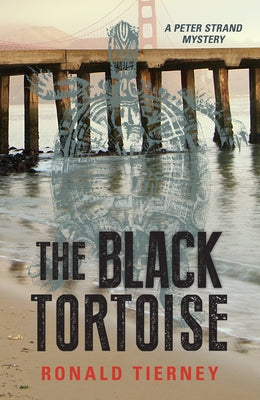 The Black Tortoise by Tierney, Ronald