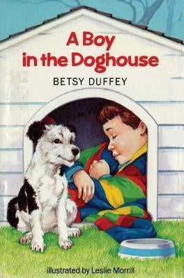 Boy in the Doghouse by Duffey, Betsy