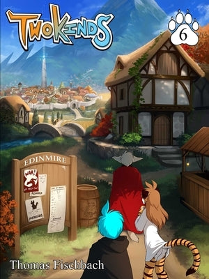 Twokinds Vol. 6 by Fischbach, Thomas