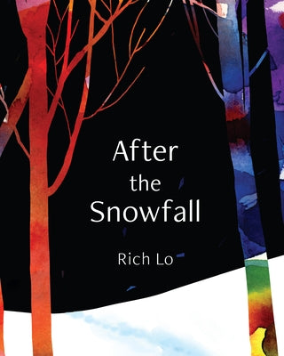 After the Snowfall by Lo, Richard