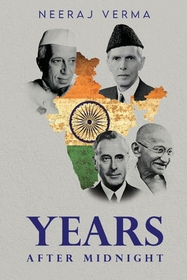 Years After Midnight by Verma, Neeraj
