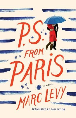 P.S. from Paris by Levy, Marc