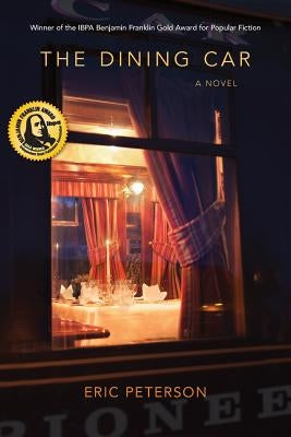 The Dining Car by Peterson, Eric