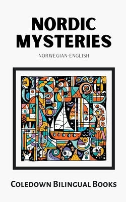 Nordic Mysteries: Norwegian-English by Books, Coledown Bilingual