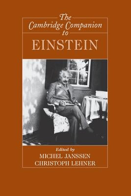 The Cambridge Companion to Einstein by Janssen, Michel