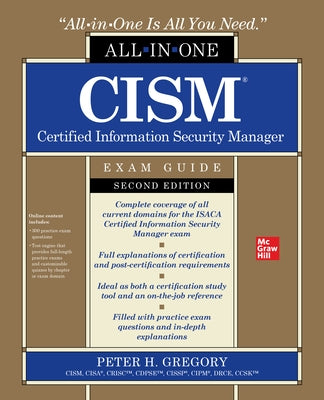 Cism Certified Information Security Manager All-In-One Exam Guide, Second Edition by Gregory, Peter H.