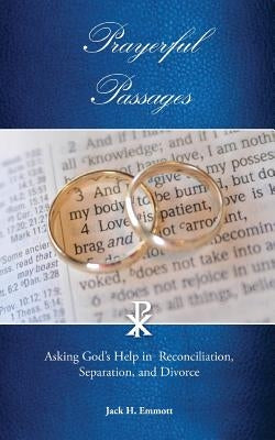 Prayerful Passages by Emmott, Jack H.