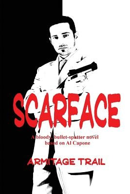 Scarface by Trail, Armitage