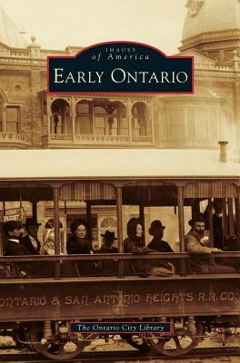 Early Ontario by The Ontario City Library
