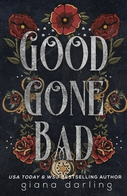 Good Gone Bad Special Edition by Darling, Giana