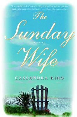 The Sunday Wife by King, Cassandra