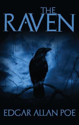 The Raven: And Fifteen of Edgar Allan Poe's Greatest Short Stories by Poe, Edgar Allan