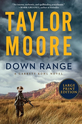 Down Range LP by Moore, Taylor