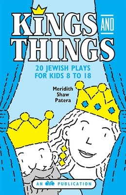 Kings and Things by House, Behrman