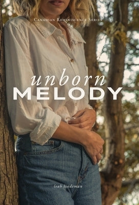 Unborn Melody by Lindeman, Leah