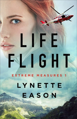 Life Flight by Eason, Lynette