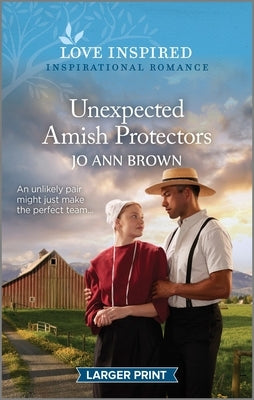 Unexpected Amish Protectors: An Uplifting Inspirational Romance by Brown, Jo Ann