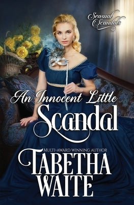 An Innocent Little Scandal by Waite, Tabetha