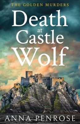 Death at Castle Wolf by Penrose, Anna