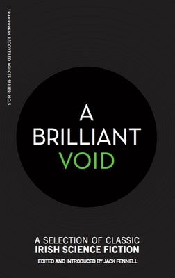 A Brilliant Void by Fennell, Jack