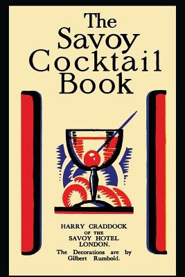 The Savoy Cocktail Book by Craddock, Harry