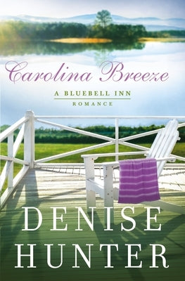 Carolina Breeze by Hunter, Denise