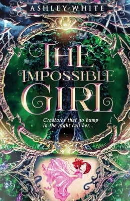 The Impossible Girl by White, Ashley