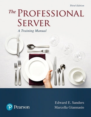 The Professional Server: A Training Manual by Sanders, Edward