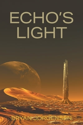 Echo's Light by Jorgensen, Bryan