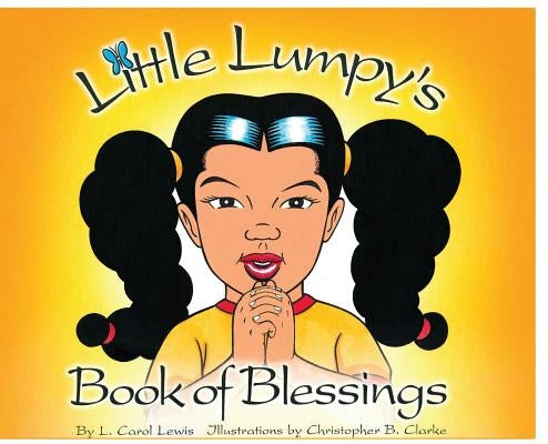 Little Lumpy's Book of Blessings by Lewis, L. Carol