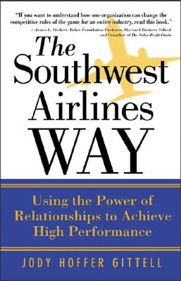 The Southwest Airlines Way by Gittell, Jody Hoffer