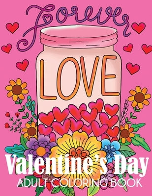 Valentine's Day Adult Coloring Book by Dylanna Press