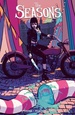 The Seasons Volume 2 by Remender, Rick