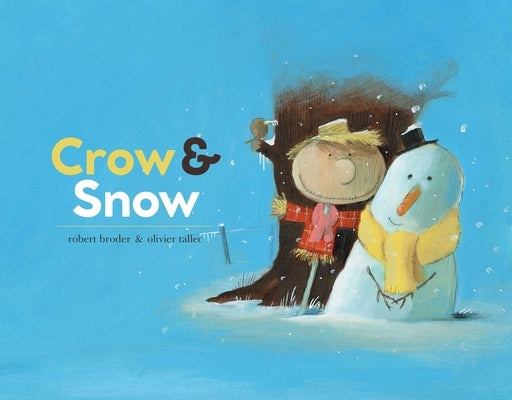 Crow & Snow by Broder, Robert