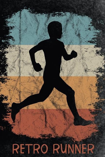 Retro Runner: Funky 365 days runners log book to track your day-by-day training progresses by Notebooks, Skizzenmonster Runner