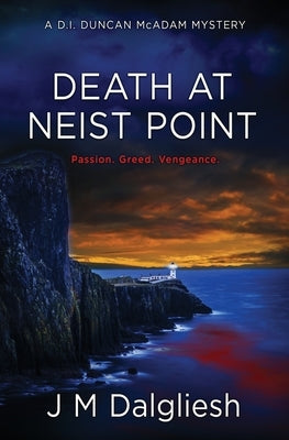 Death at Neist Point: A D.I. Duncan McAdam Mystery by Dalgliesh, J. M.