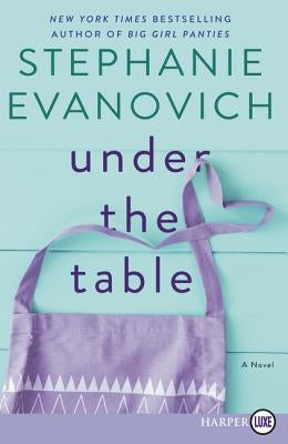 Under the Table LP by Evanovich, Stephanie